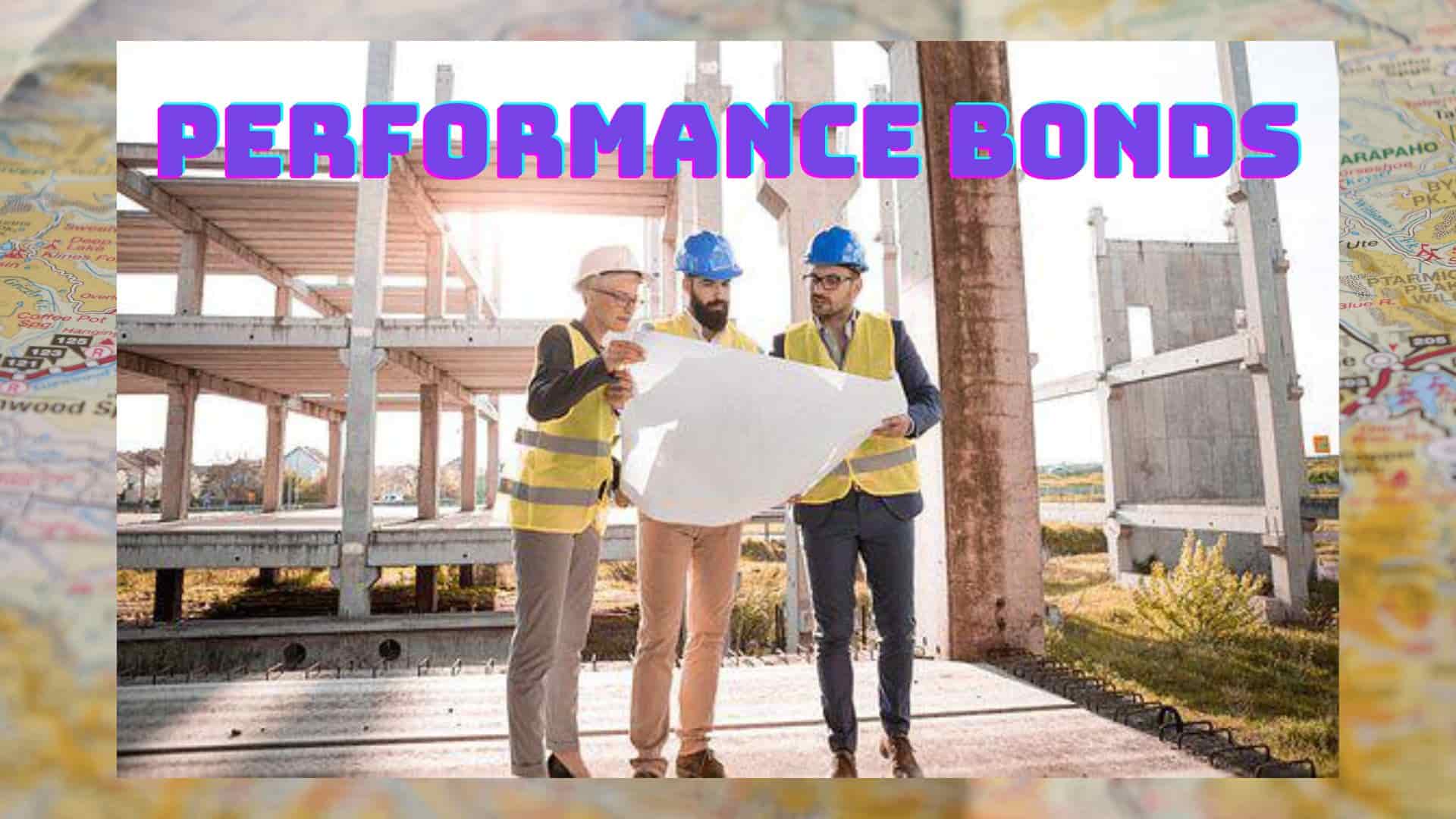 Performance Bonds