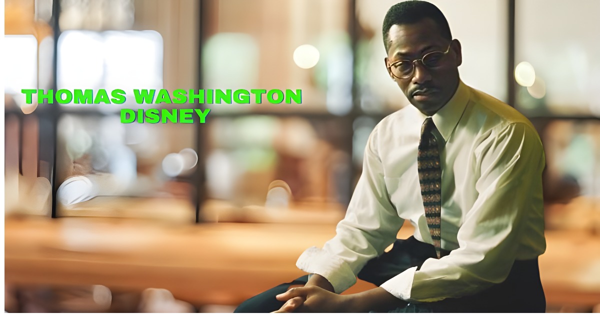 Unraveling Enigma of Thomas Washington Disney/ Best In 2023