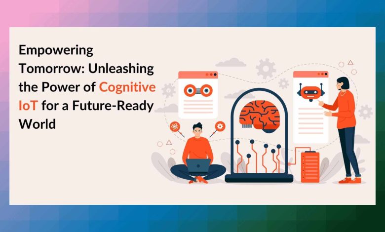 Power of Cognitive IoT